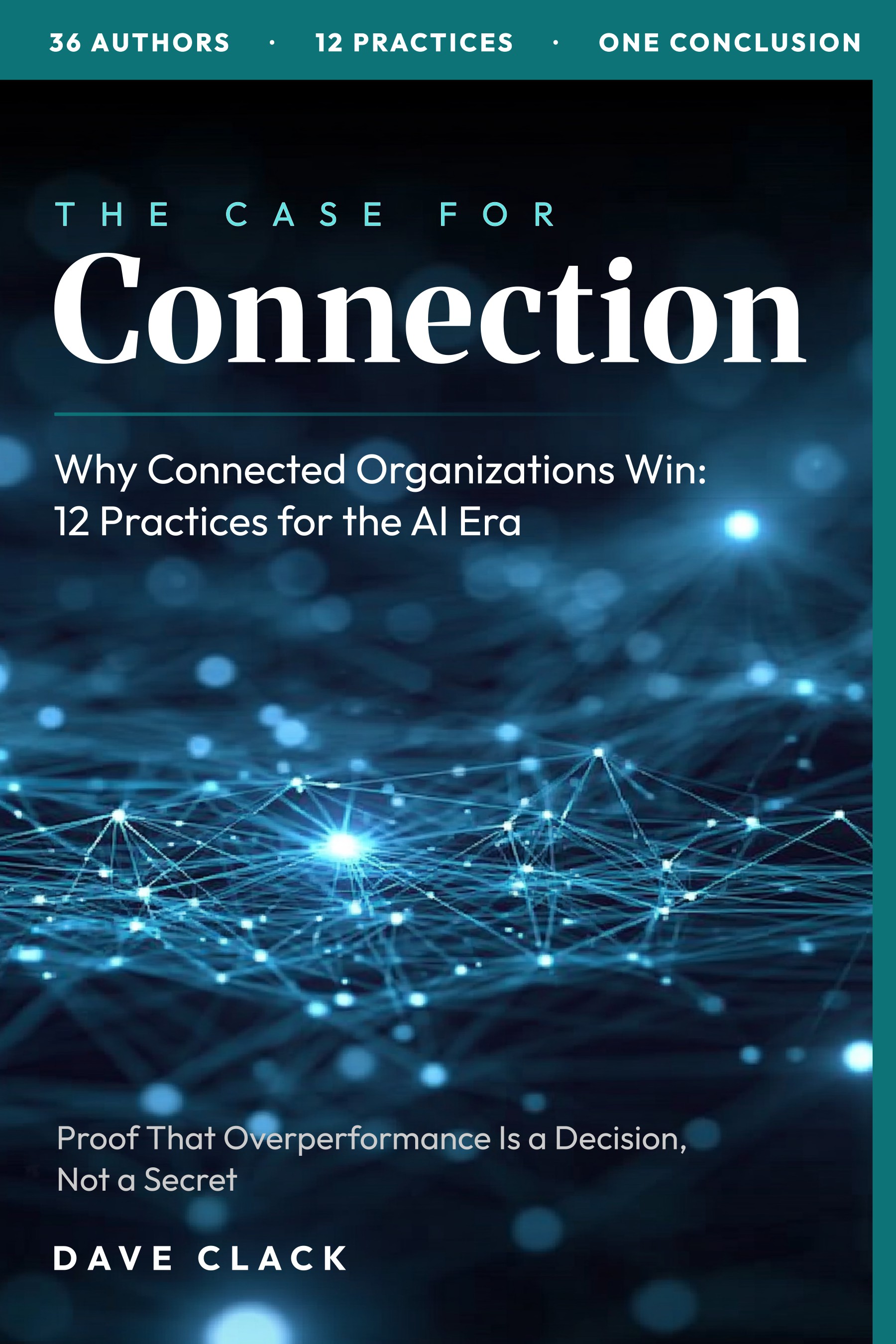 The Case for Connection by Dave Clack — book cover